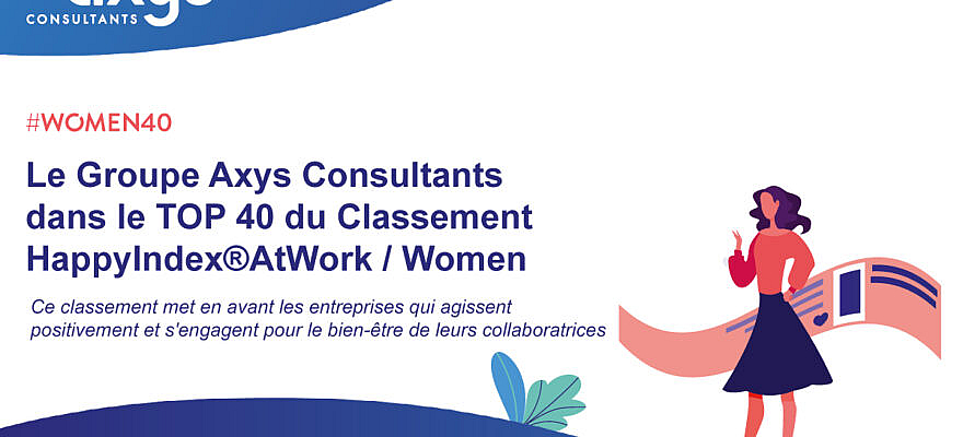 Axys Consultants dans le TOP 40 du Classement HappyIndex®AtWork/Women